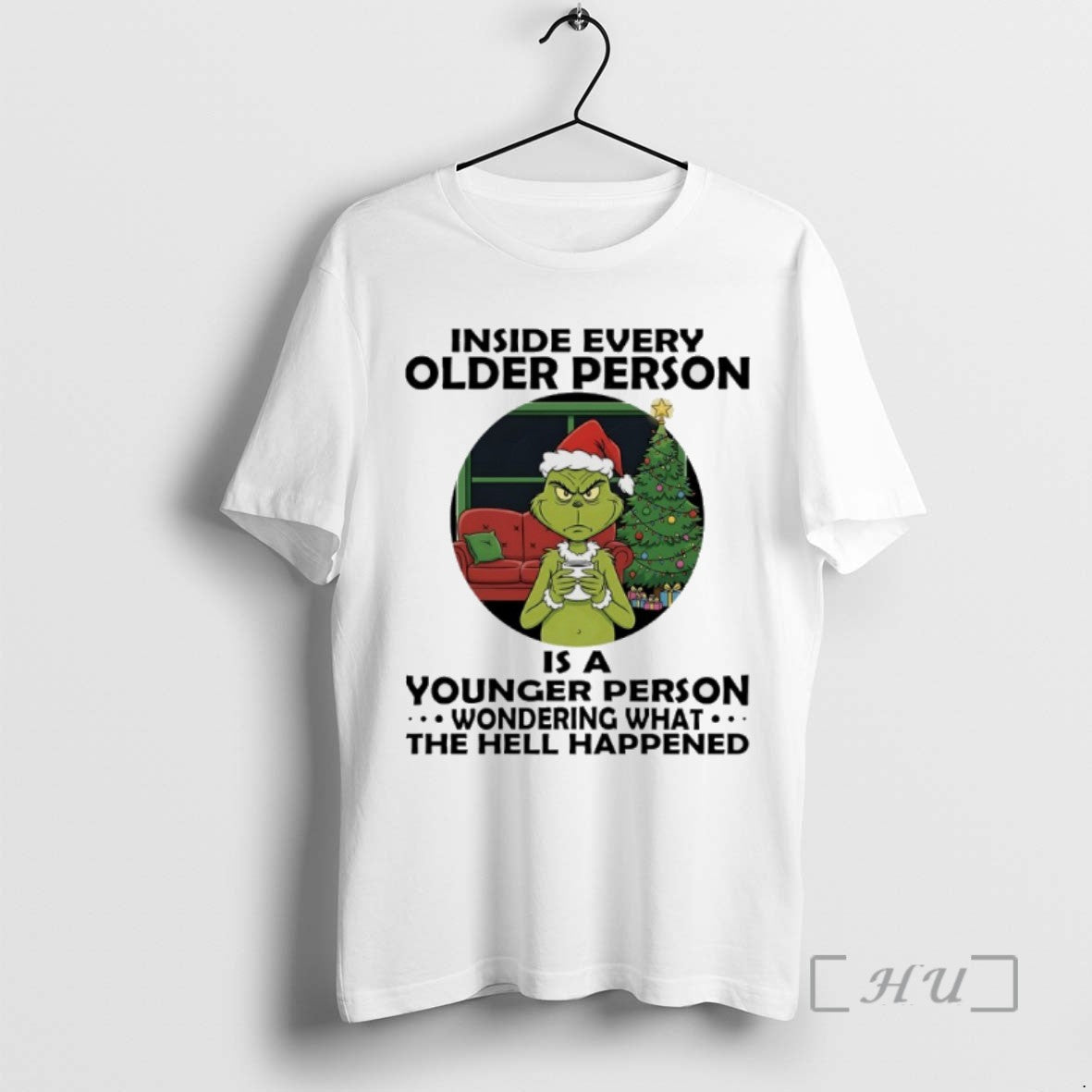 Trending Grinch Tree Inside Every Older Person Is Younger Person Wondering What T-Shirts, Hoodie, Sweatshirt - T-Shirt, Sweatshirt, Hoodie