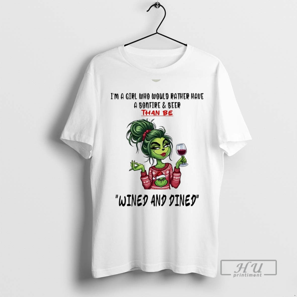 Trending Grinch Im Girl Who Would Rather Have Bonfire Beer White T-Shirts, Hoodie, Sweatshirt - T-Shirt, Sweatshirt, Hoodie