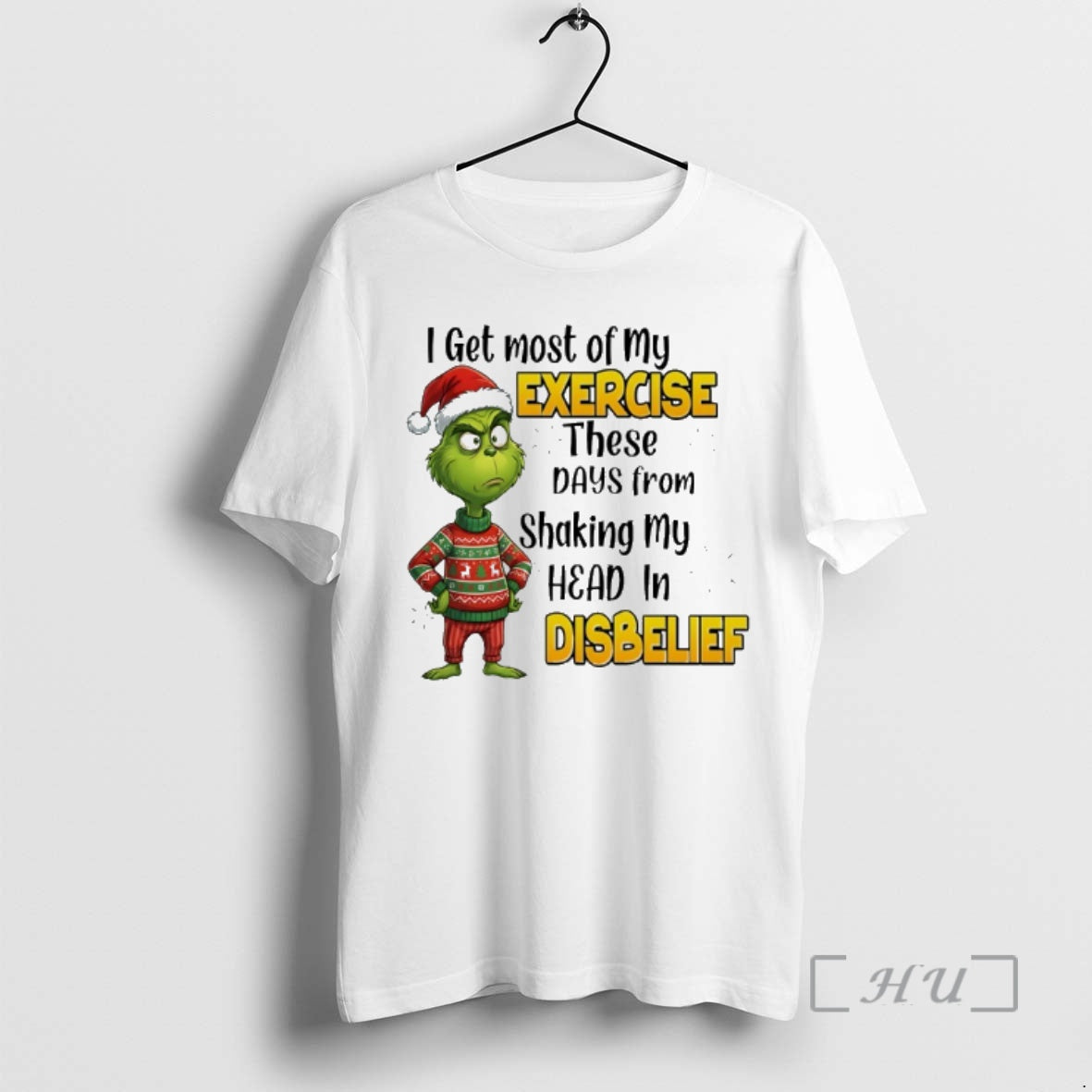 Trending Grinch Santa I Get Most My Exercise These Days Shaking My Head T-Shirts, Hoodie, Sweatshirt - T-Shirt, Sweatshirt, Hoodie