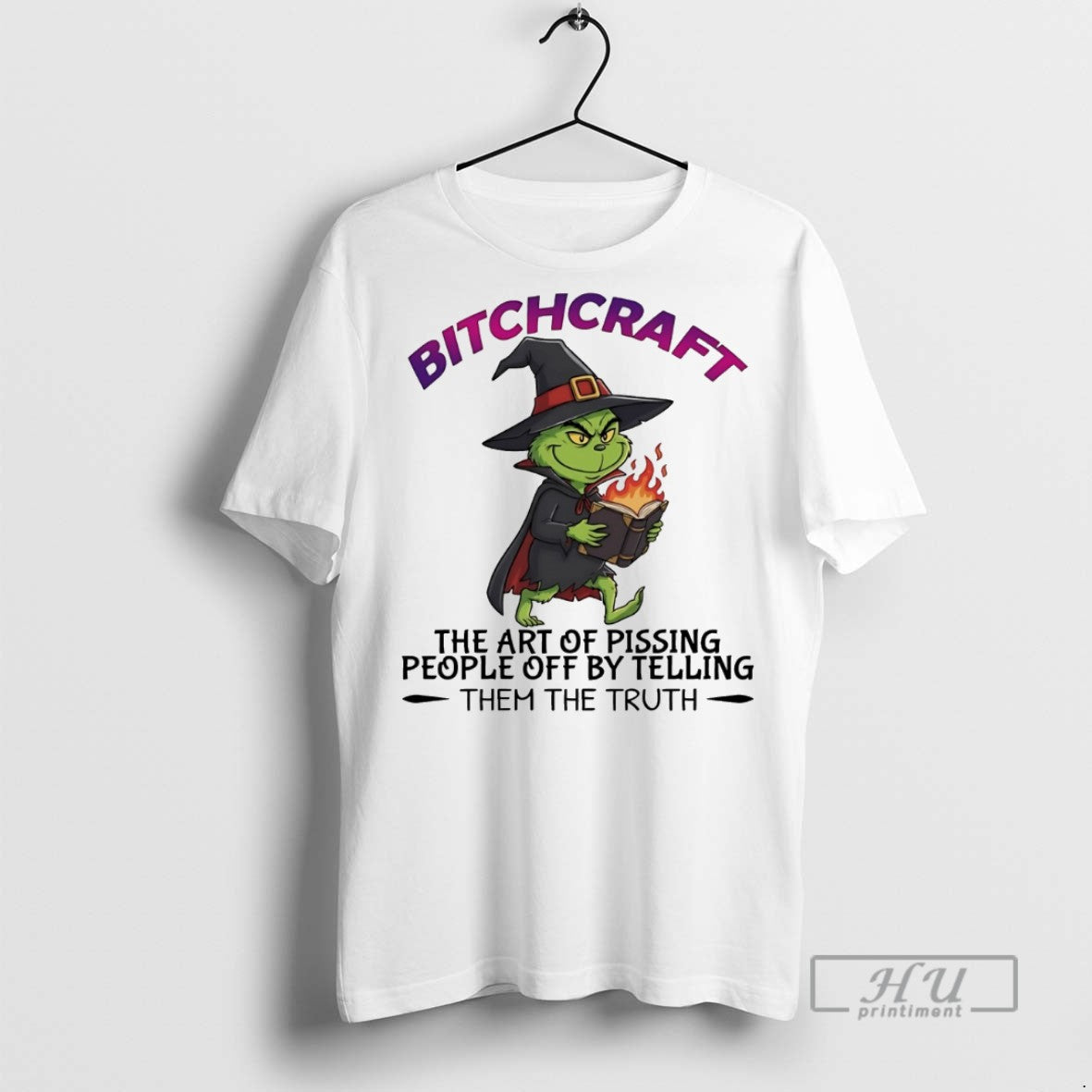 Trending Grinch Bitchcraft Art Pissing People Off Telling Them Truth White T-Shirts, Hoodie, Sweatshirt - T-Shirt, Sweatshirt, Hoodie