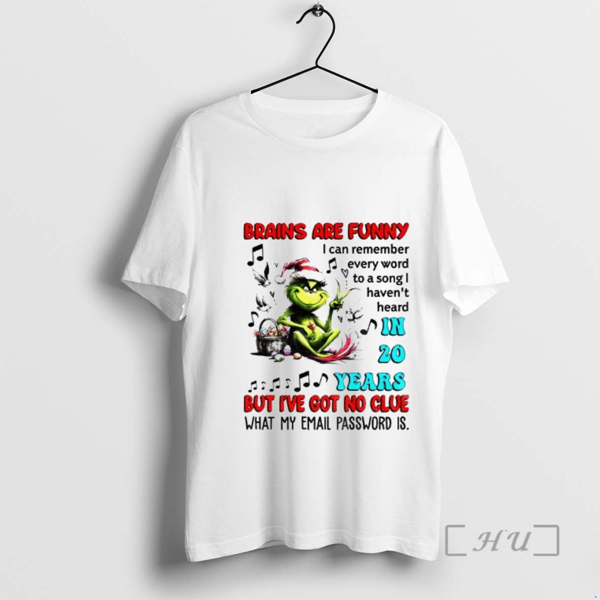 Trending Grinch Brains Are Funny I Can Remember Every Word Song Havent Heard T-Shirts, Hoodie, Sweatshirt - T-Shirt, Sweatshirt, Hoodie