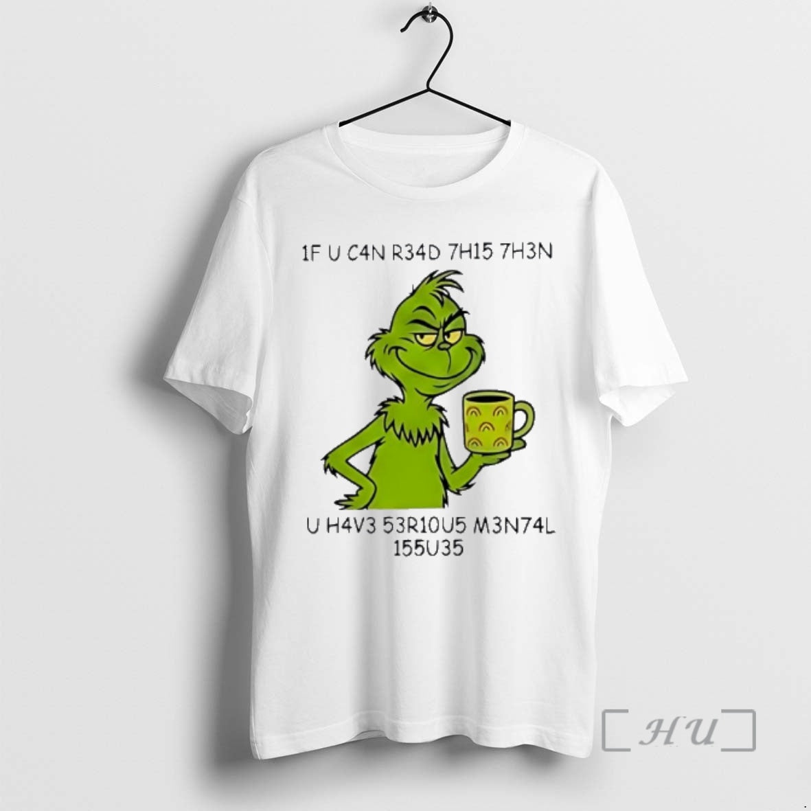 Trending Grinch Encrypted Text Serious Psychological Problems T-Shirts, Hoodie, Sweatshirt - T-Shirt, Sweatshirt, Hoodie
