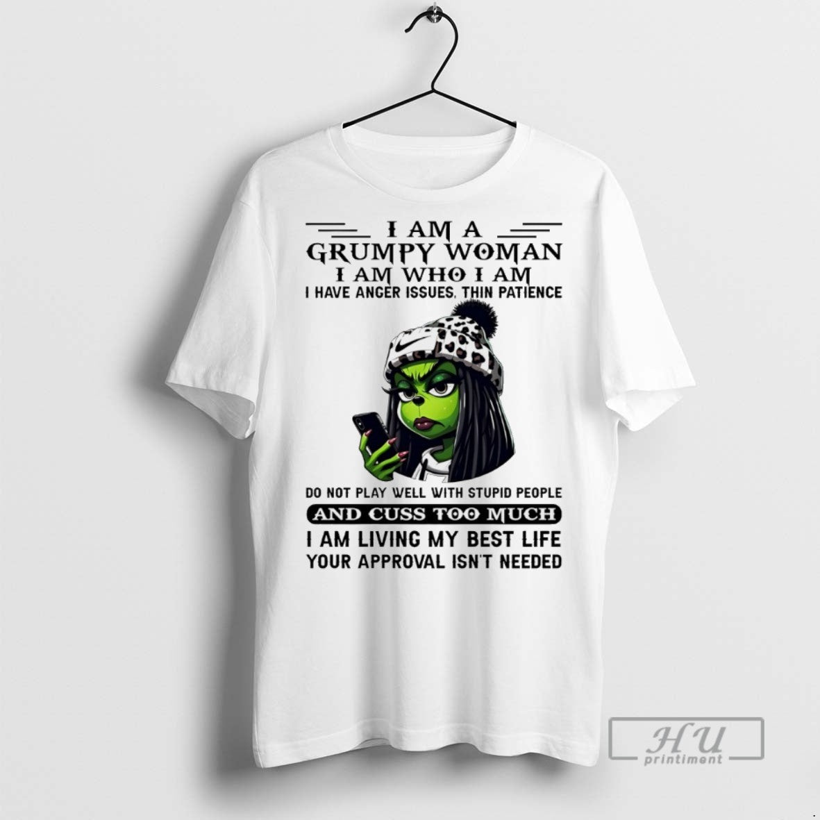Trending Grinch Grumpy Woman I Am I Am Who I Am I Have Anger T-Shirts, Hoodie, Sweatshirt - T-Shirt, Sweatshirt, Hoodie