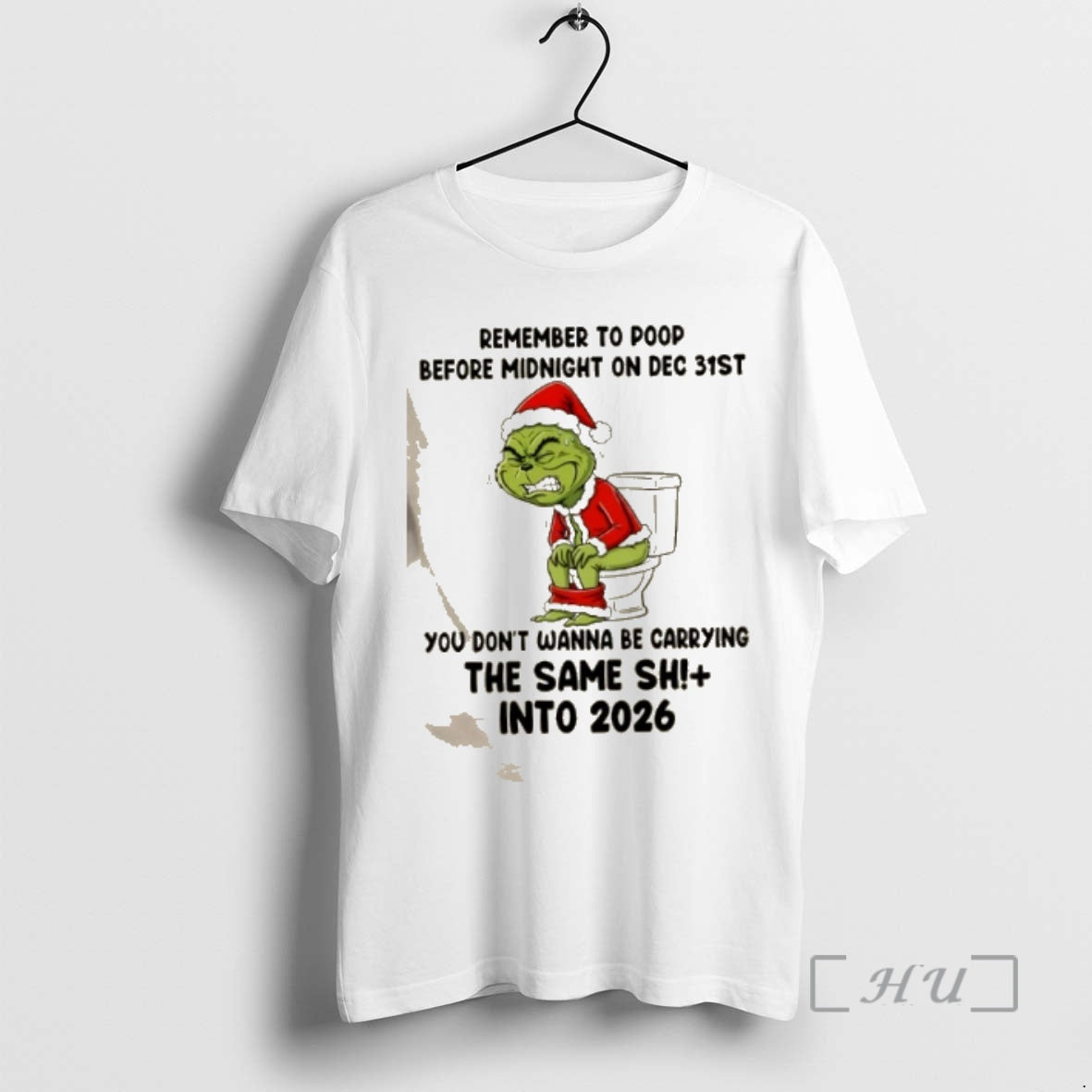 Trending Grinch Remember Poop Before Midnight Dec 31st You Dont Wanna Be Carrying T-Shirts, Hoodie, Sweatshirt - T-Shirt, Sweatshirt, Hoodie