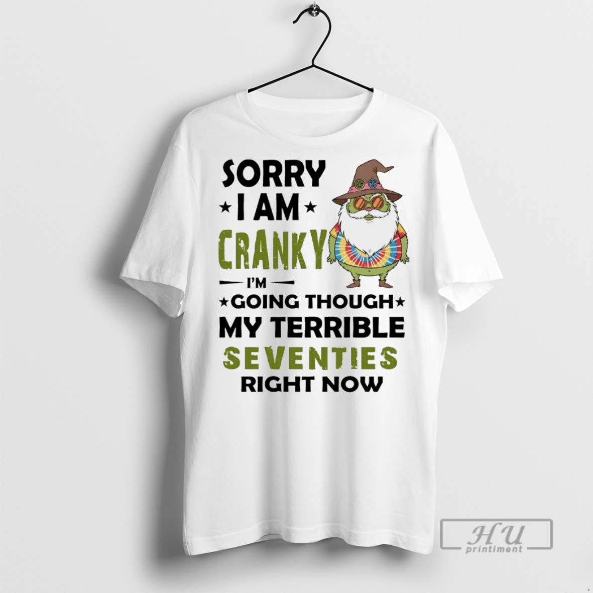 Trending Grinch Sorry I Am Cranky Im Going Though My Terrible Seventies Right Now White T-Shirts, Hoodie, Sweatshirt - T-Shirt, Sweatshirt, Hoodie