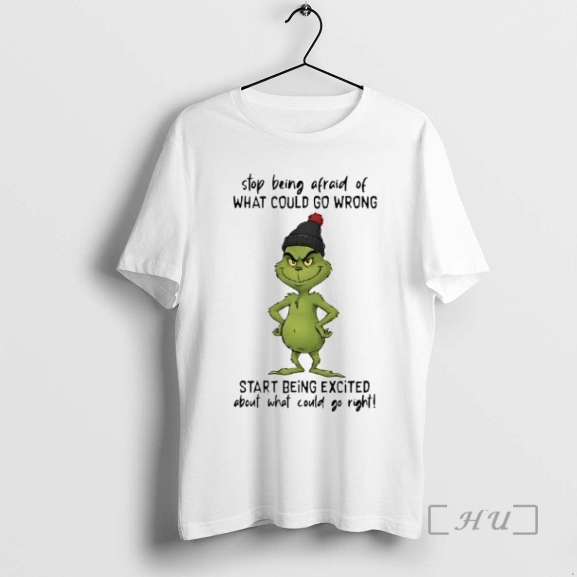 Trending Grinch Stop Being Afraid What Could Go Wrong T-Shirts, Hoodie, Sweatshirt - T-Shirt, Sweatshirt, Hoodie
