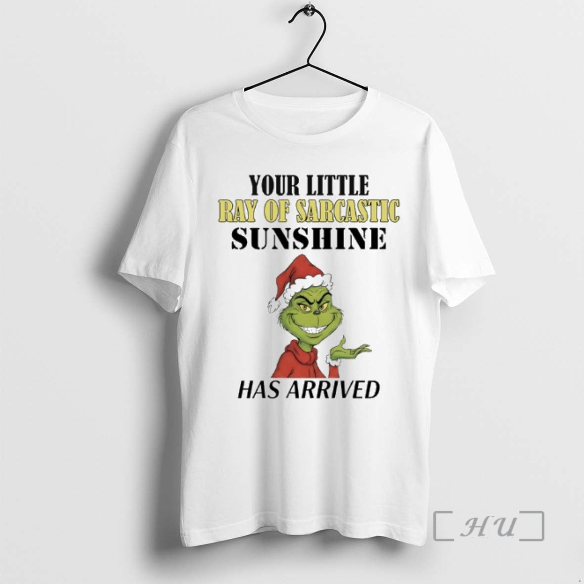 Trending Grinch Your Little Ray Sarcastic Sunshine Has Arrived T-Shirts, Hoodie, Sweatshirt - T-Shirt, Sweatshirt, Hoodie