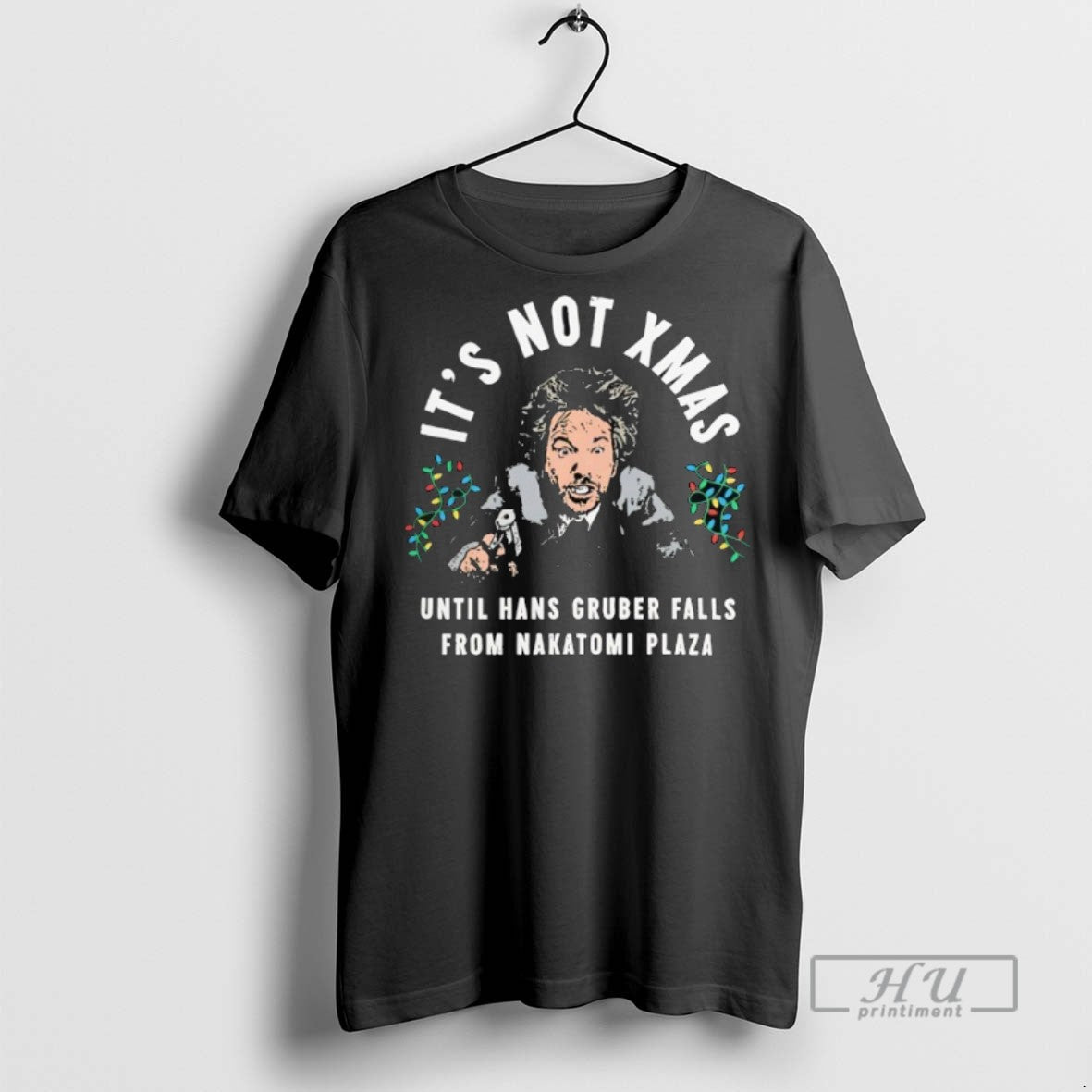 Trending Hans Gruber Not Xmas Until Hans Gruber Falls Nakatomi Plaza T-Shirts, Hoodie, Sweatshirt - T-Shirt, Sweatshirt, Hoodie
