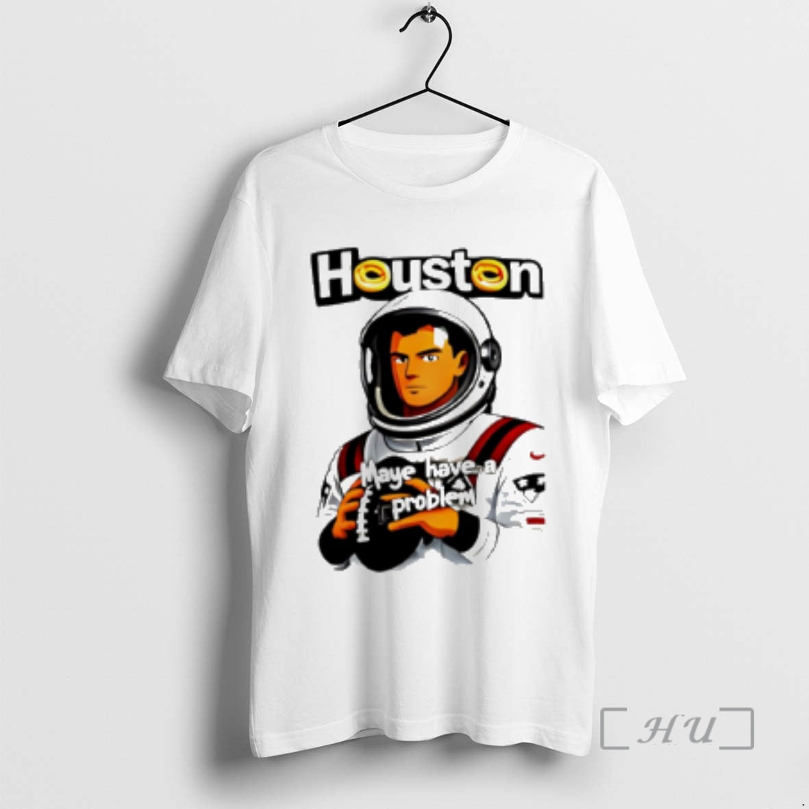 Trending Houston Maye Have Problem New England Patriotz T-Shirts, Hoodie, Sweatshirt - T-Shirt, Sweatshirt, Hoodie
