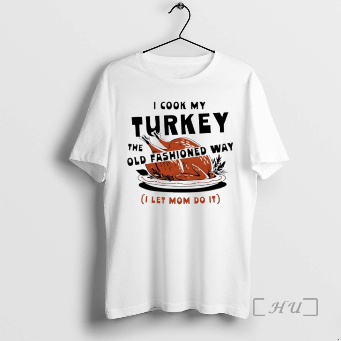 Trending I Cook My Turkey Old Fashioned Way Turkey T-Shirts, Hoodie, Sweatshirt - T-Shirt, Sweatshirt, Hoodie