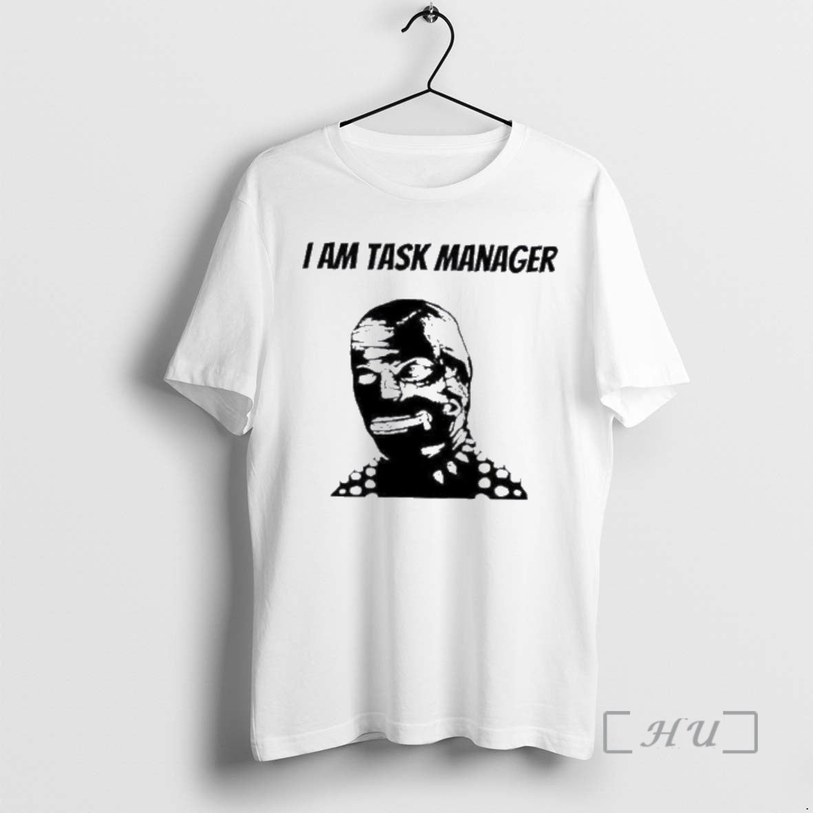 Trending I Am Task Manager T-Shirts, Hoodie, Sweatshirt - T-Shirt, Sweatshirt, Hoodie