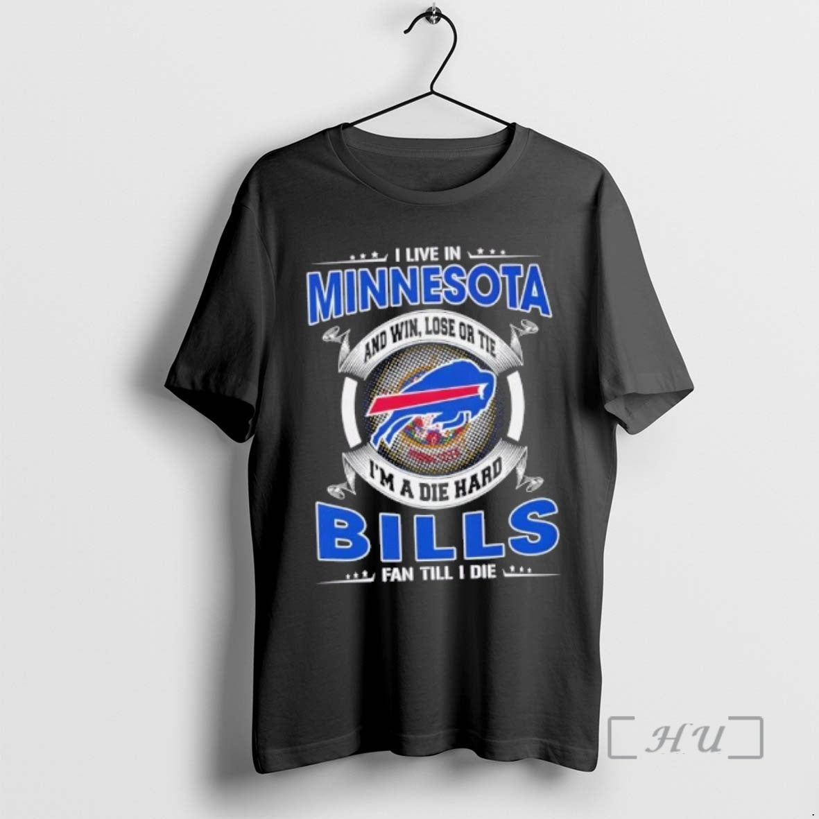 Trending I Live Minnesota Win Lose Tie Im Die Hard Buffalo T-Shirts, Hoodie, Sweatshirt - T-Shirt, Sweatshirt, Hoodie