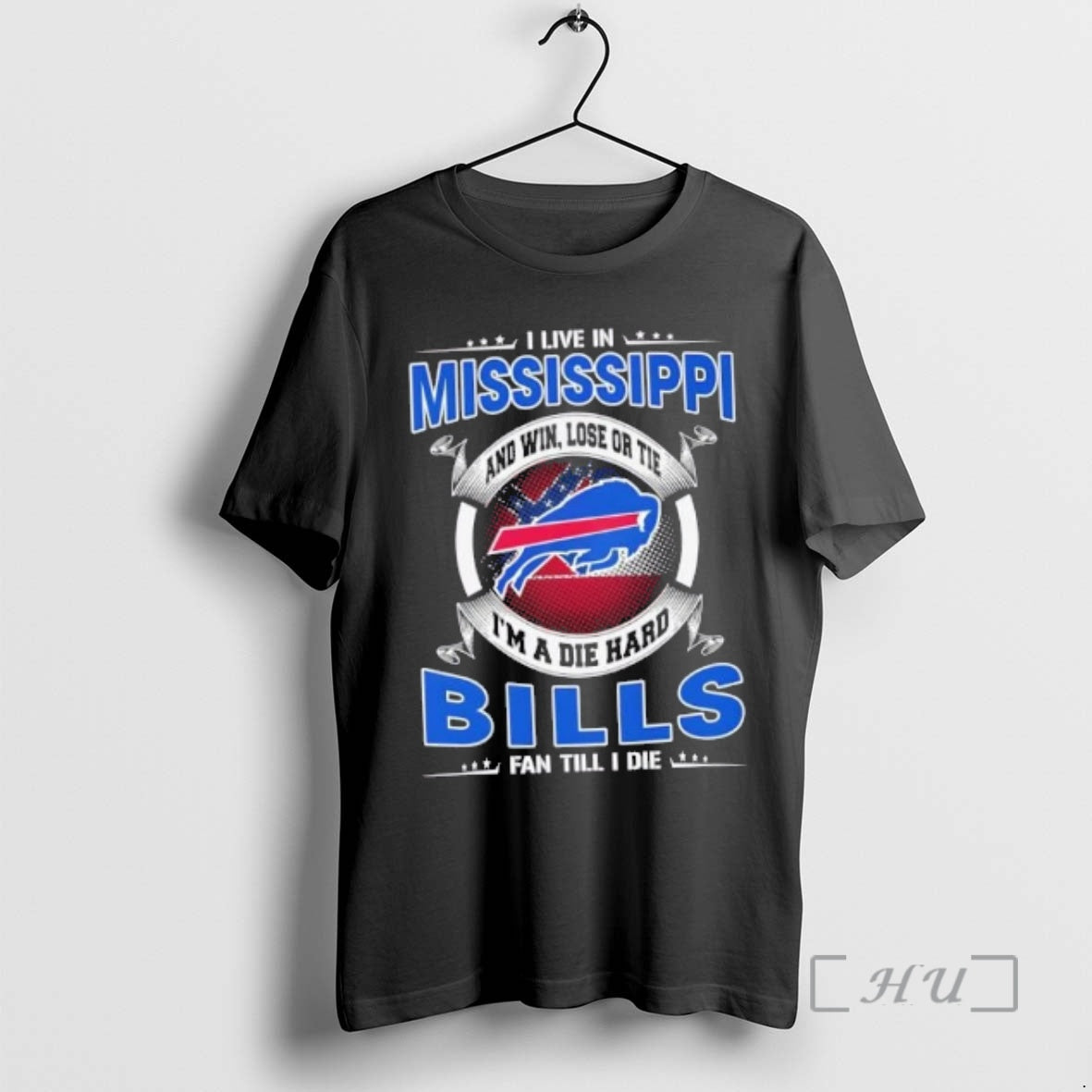 Trending I Live Mississippi Win Lose Tie Im Die Hard Buffalo T-Shirts, Hoodie, Sweatshirt - T-Shirt, Sweatshirt, Hoodie