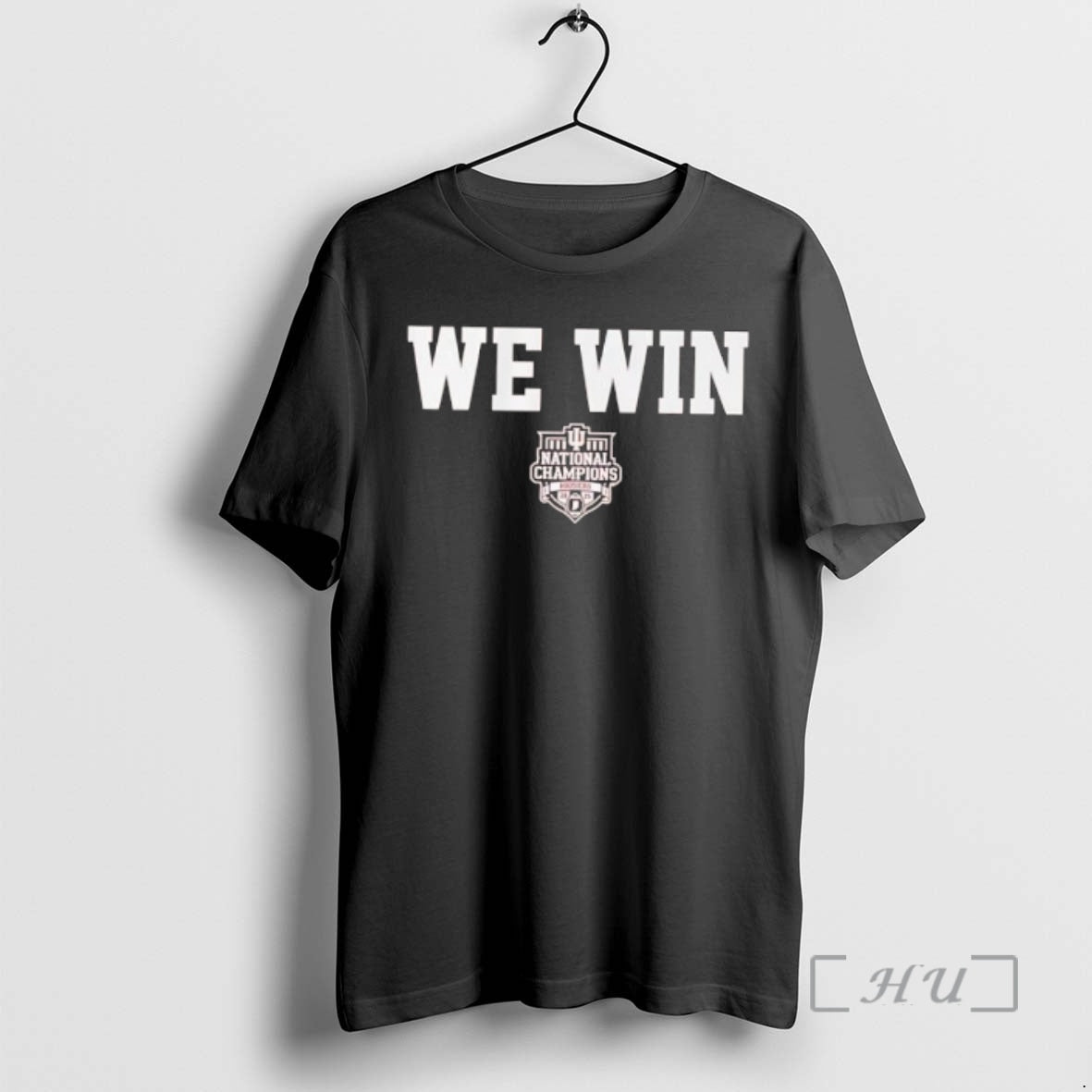 Trending Indiana Football Cfp National Champions We Win T-Shirts, Hoodie, Sweatshirt - T-Shirt, Sweatshirt, Hoodie