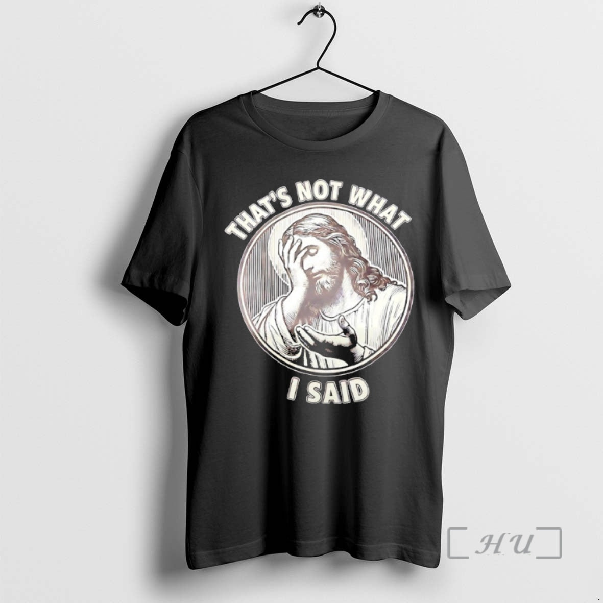 Trending Jesus Thats Not What I Said T-Shirts, Hoodie, Sweatshirt - T-Shirt, Sweatshirt, Hoodie