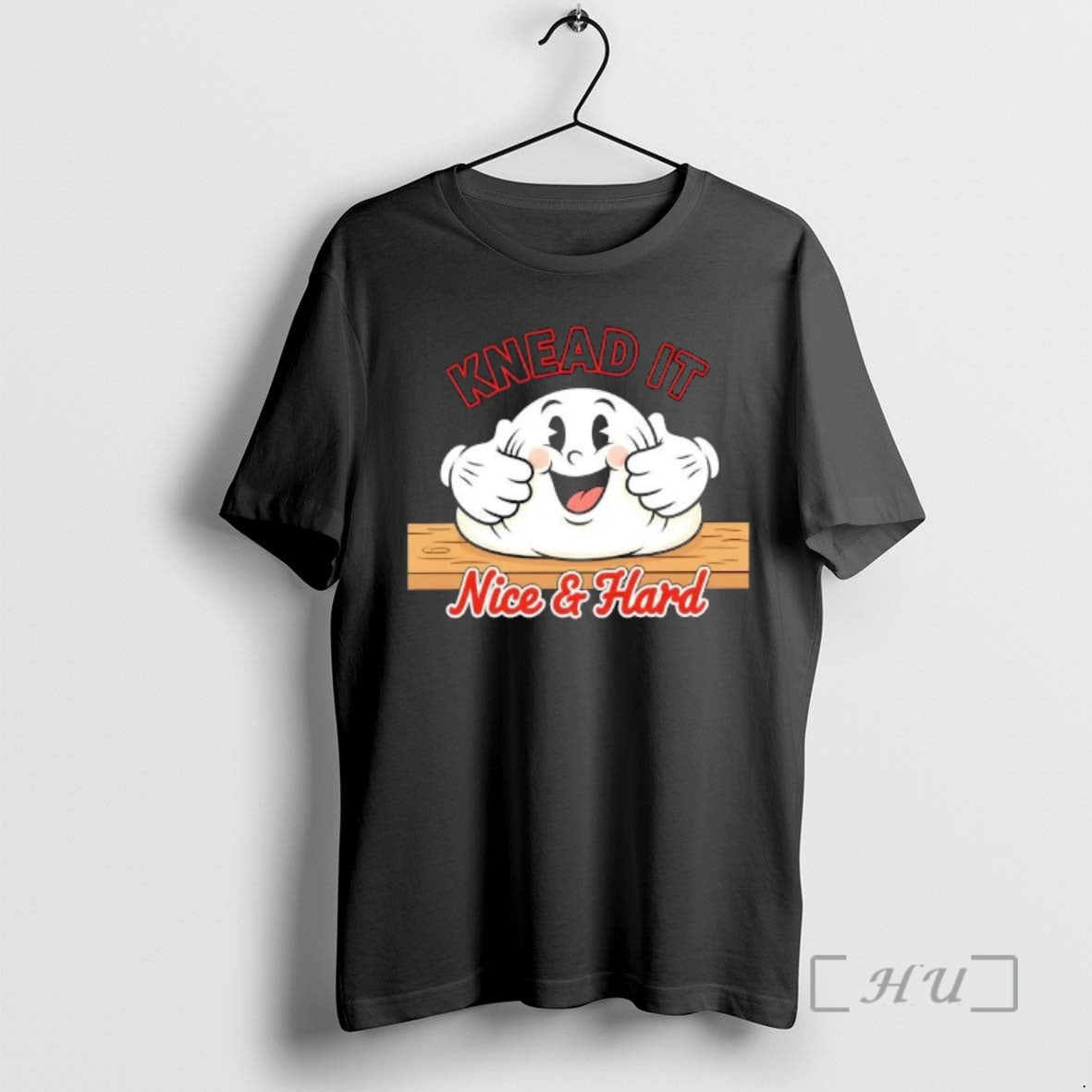 Trending Knead Nice Hard Baker T-Shirts, Hoodie, Sweatshirt - T-Shirt, Sweatshirt, Hoodie