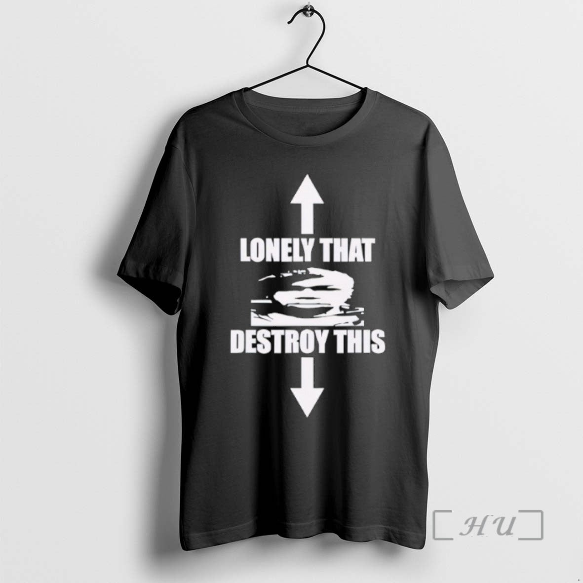 Trending Lonely That Destroy This T-Shirts, Hoodie, Sweatshirt - T-Shirt, Sweatshirt, Hoodie
