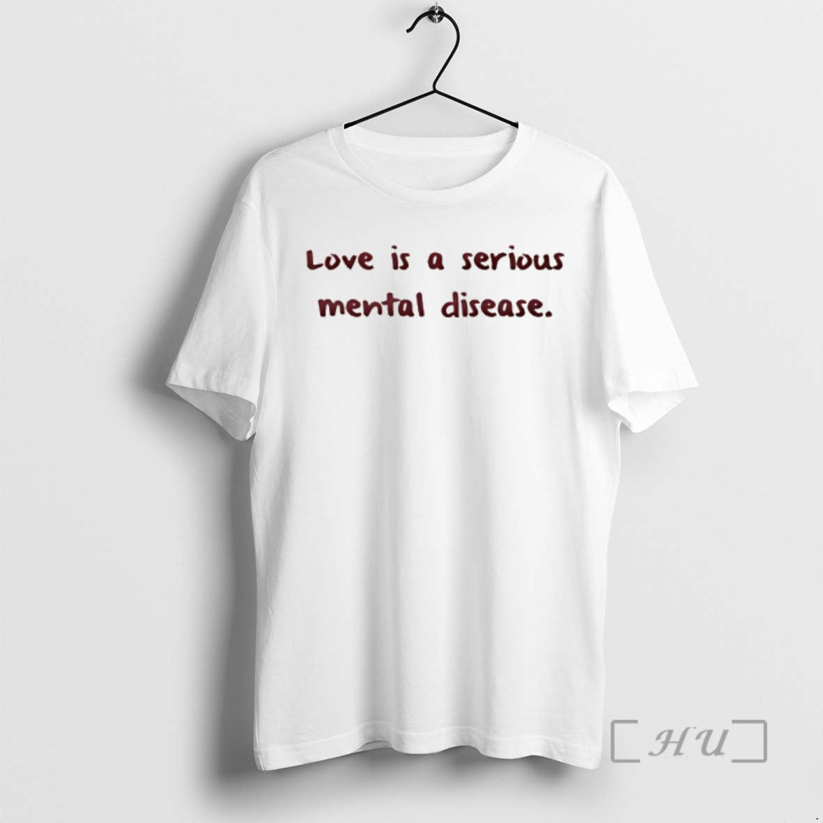 Trending Love Is Serious Mental Disease T-Shirts, Hoodie, Sweatshirt - T-Shirt, Sweatshirt, Hoodie