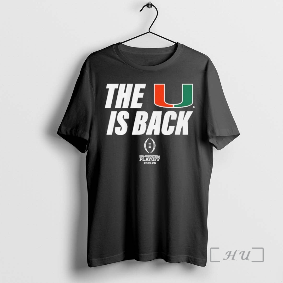Trending Miami Football 2025 Cfp U Is Back T-Shirts, Hoodie, Sweatshirt - T-Shirt, Sweatshirt, Hoodie