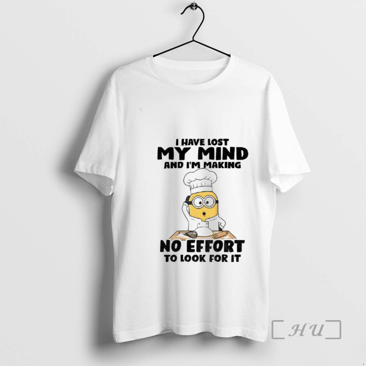 Trending Minion I Have Lost My Mind Im Making No Effort T-Shirts, Hoodie, Sweatshirt - T-Shirt, Sweatshirt, Hoodie