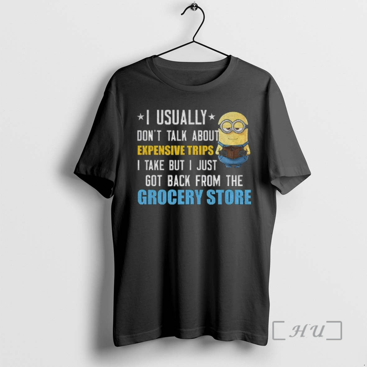 Trending Minion I Usually Dont Talk About Expensive Trips I Take But I Just Got T-Shirts, Hoodie, Sweatshirt - T-Shirt, Sweatshirt, Hoodie