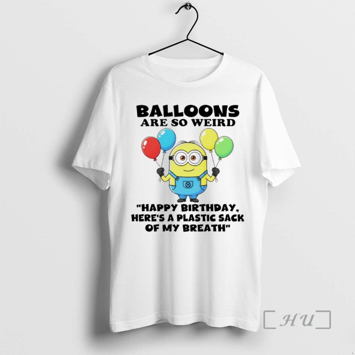 Trending Minion Balloons Are So Weird _d0_bd_d0_b0_d1_80_d1_80_d1_83 Heres Plastic Sack My Breath T-Shirts, Hoodie, Sweatshirt - T-Shirt, Sweatshirt, Hoodie