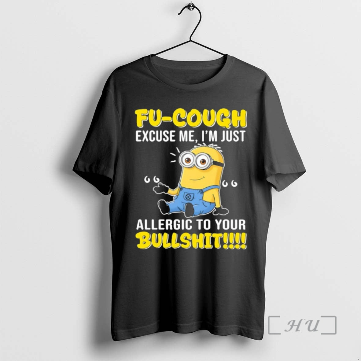 Trending Minion Fu Cough Excuse Me Im Just Allergic Your Bullshit T-Shirts, Hoodie, Sweatshirt - T-Shirt, Sweatshirt, Hoodie