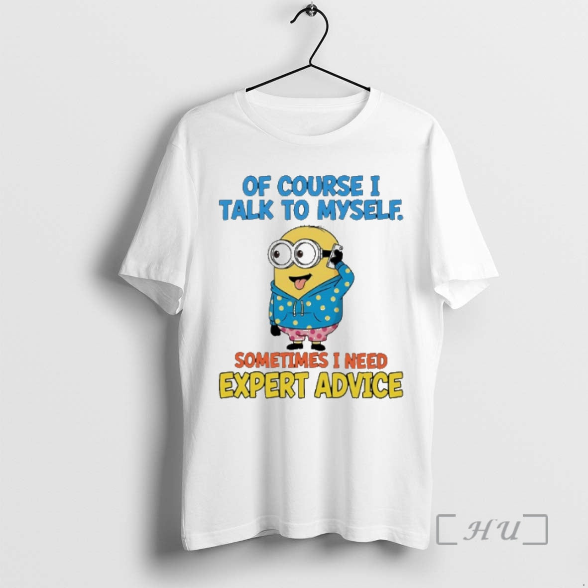 Trending Minion Course I Talk Myself Sometimes I Need Expert Advice T-Shirts, Hoodie, Sweatshirt - T-Shirt, Sweatshirt, Hoodie