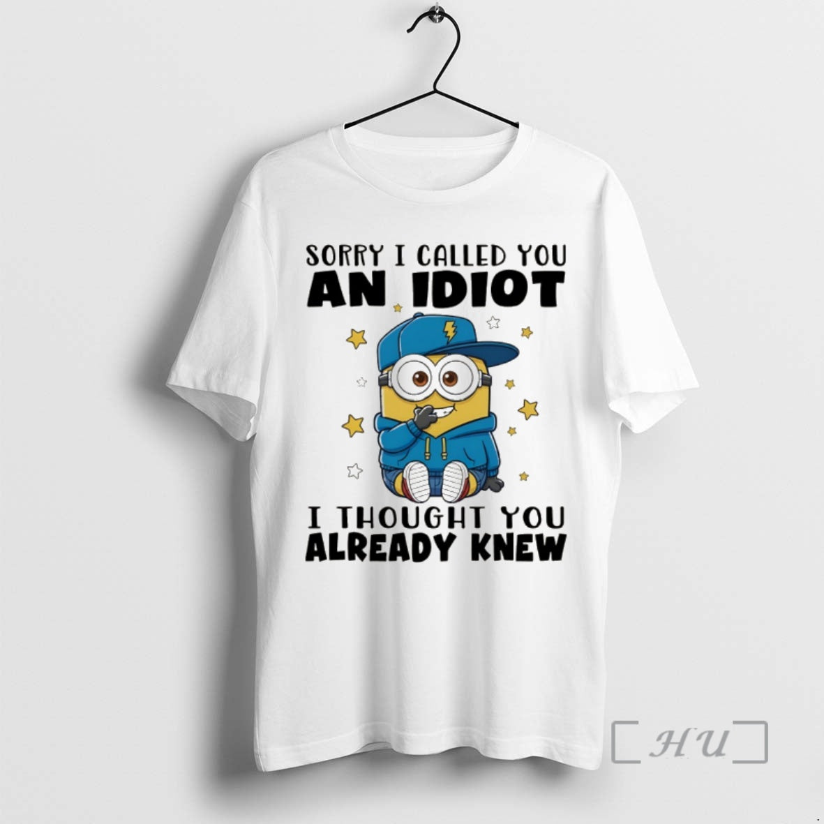 Trending Minion Sorry I Called You Idiot I Thought You Already Knew T-Shirts, Hoodie, Sweatshirt - T-Shirt, Sweatshirt, Hoodie