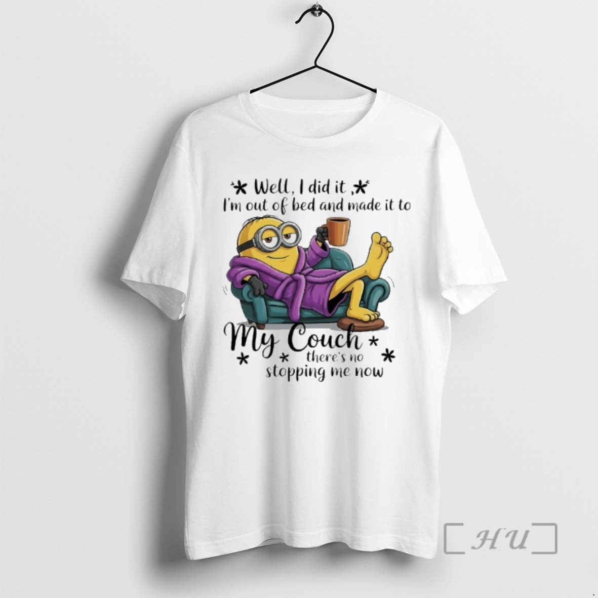 Trending Minion Well I Did Im Out Bed Made My T-Shirts, Hoodie, Sweatshirt - T-Shirt, Sweatshirt, Hoodie
