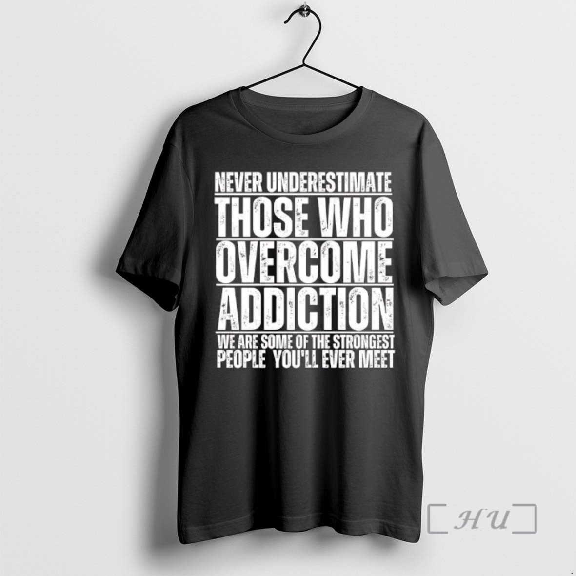 Trending Never Underestimate Those Who Overcome Addiction T-Shirts, Hoodie, Sweatshirt - T-Shirt, Sweatshirt, Hoodie