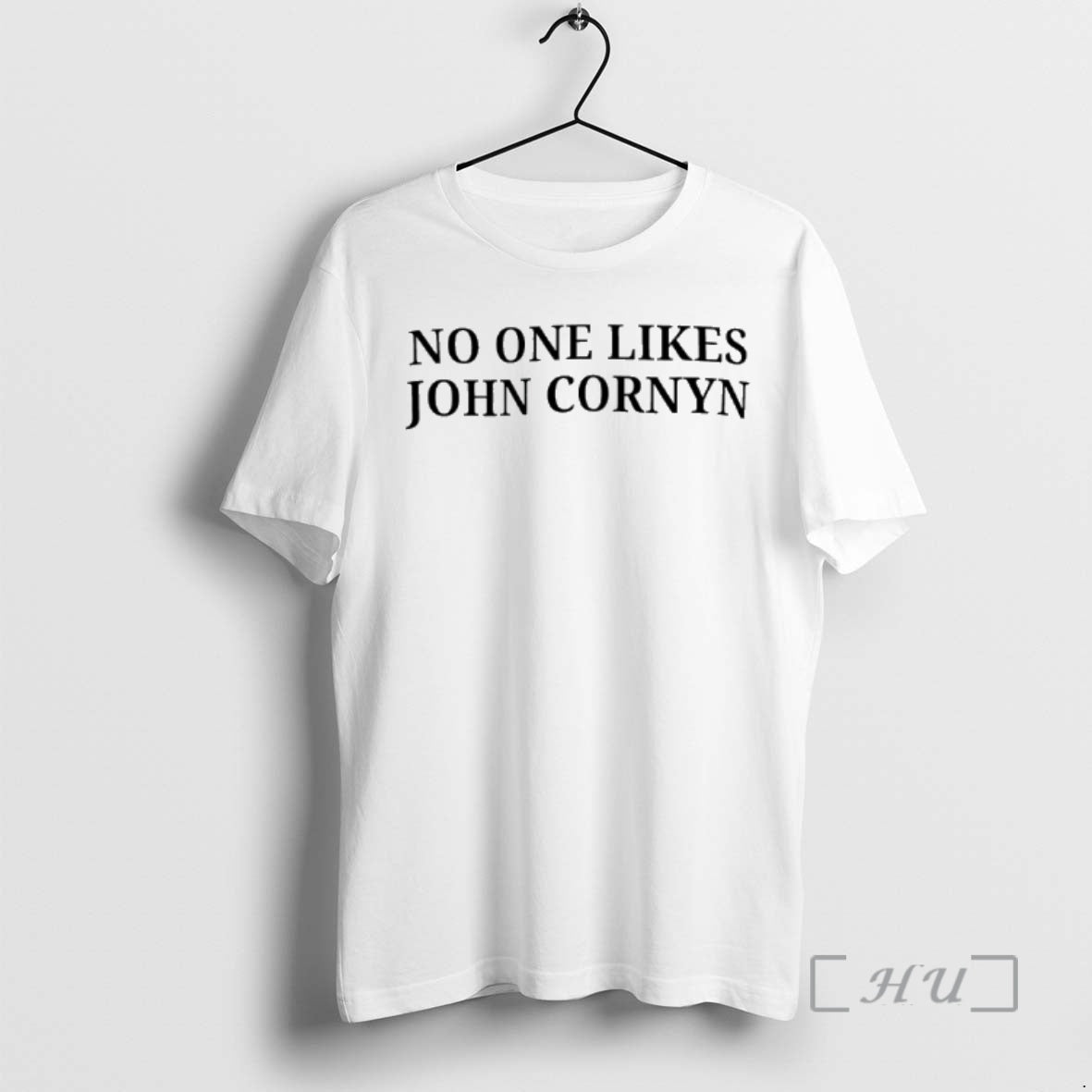 Trending No One Likes John Cornyn T-Shirts, Hoodie, Sweatshirt - T-Shirt, Sweatshirt, Hoodie