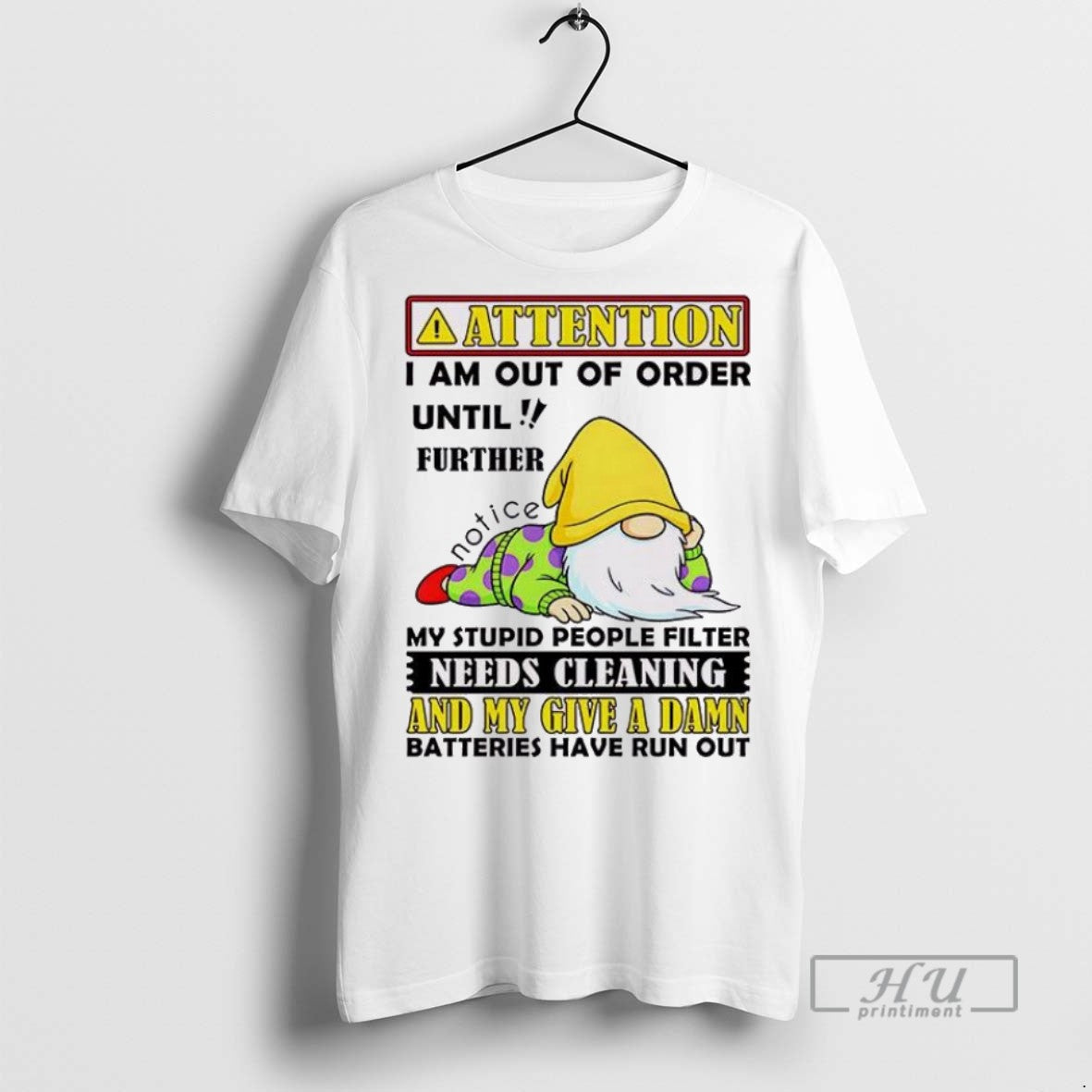 Trending Official Gnome Attention I Am Out Order Until Further My Stupid People Filter T-Shirts, Hoodie, Sweatshirt - T-Shirt, Sweatshirt, Hoodie