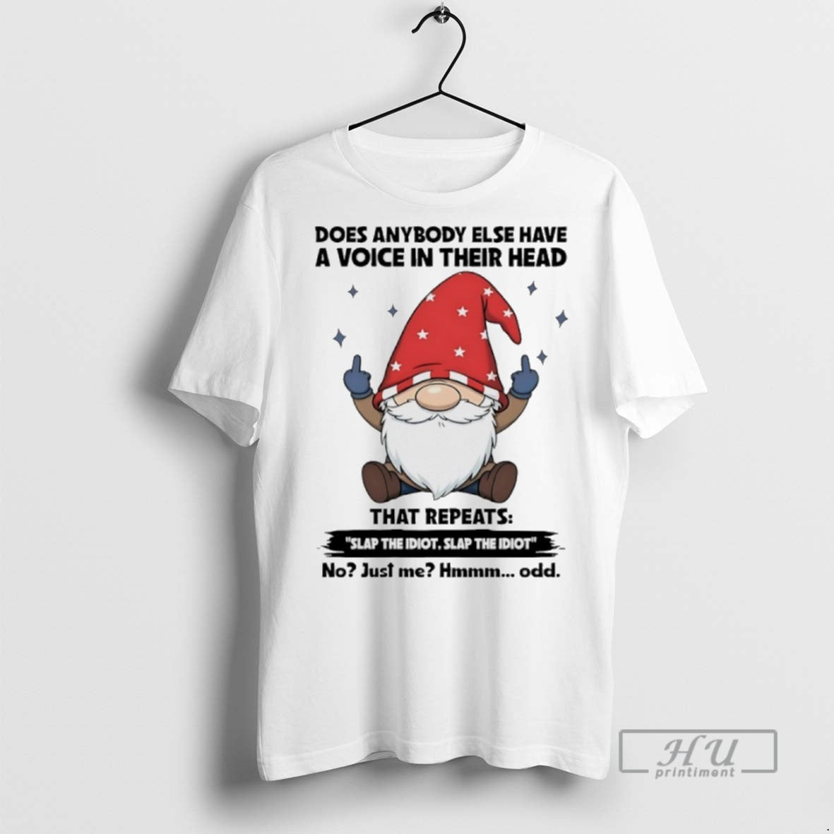 Trending Officials Gnome Middle Finger Does Anybody Else Have Voice Their Head That T-Shirts, Hoodie, Sweatshirt - T-Shirt, Sweatshirt, Hoodie