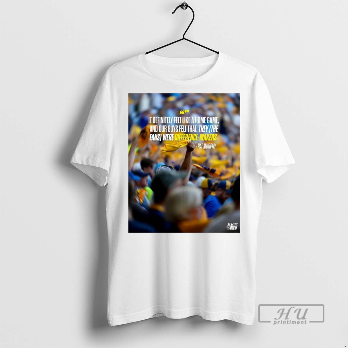 Trending Officials Pat Murphy Milwaukee Brewers Definitely Felt Like Home Game Our T-Shirts, Hoodie, Sweatshirt - T-Shirt, Sweatshirt, Hoodie