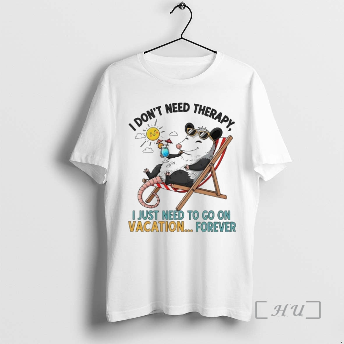 Trending Possum I Dont Need Therapy I Just Need Go Vacation Forever T-Shirts, Hoodie, Sweatshirt - T-Shirt, Sweatshirt, Hoodie