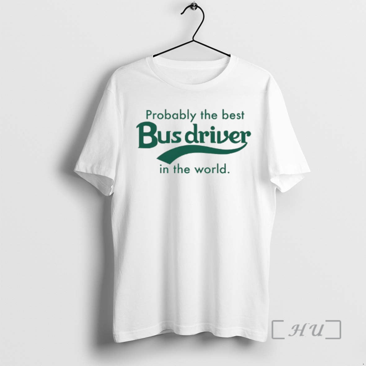 Trending Probably Best Bus Driver World T-Shirts, Hoodie, Sweatshirt - T-Shirt, Sweatshirt, Hoodie