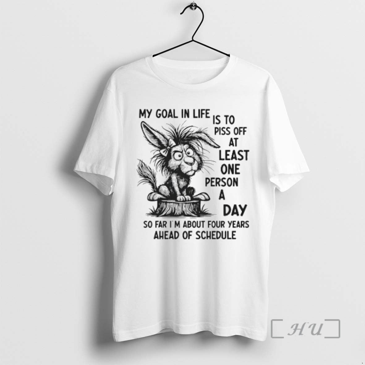 Trending Rabbit My Goal Life Is Piss Off Least One Person T-Shirts, Hoodie, Sweatshirt - T-Shirt, Sweatshirt, Hoodie