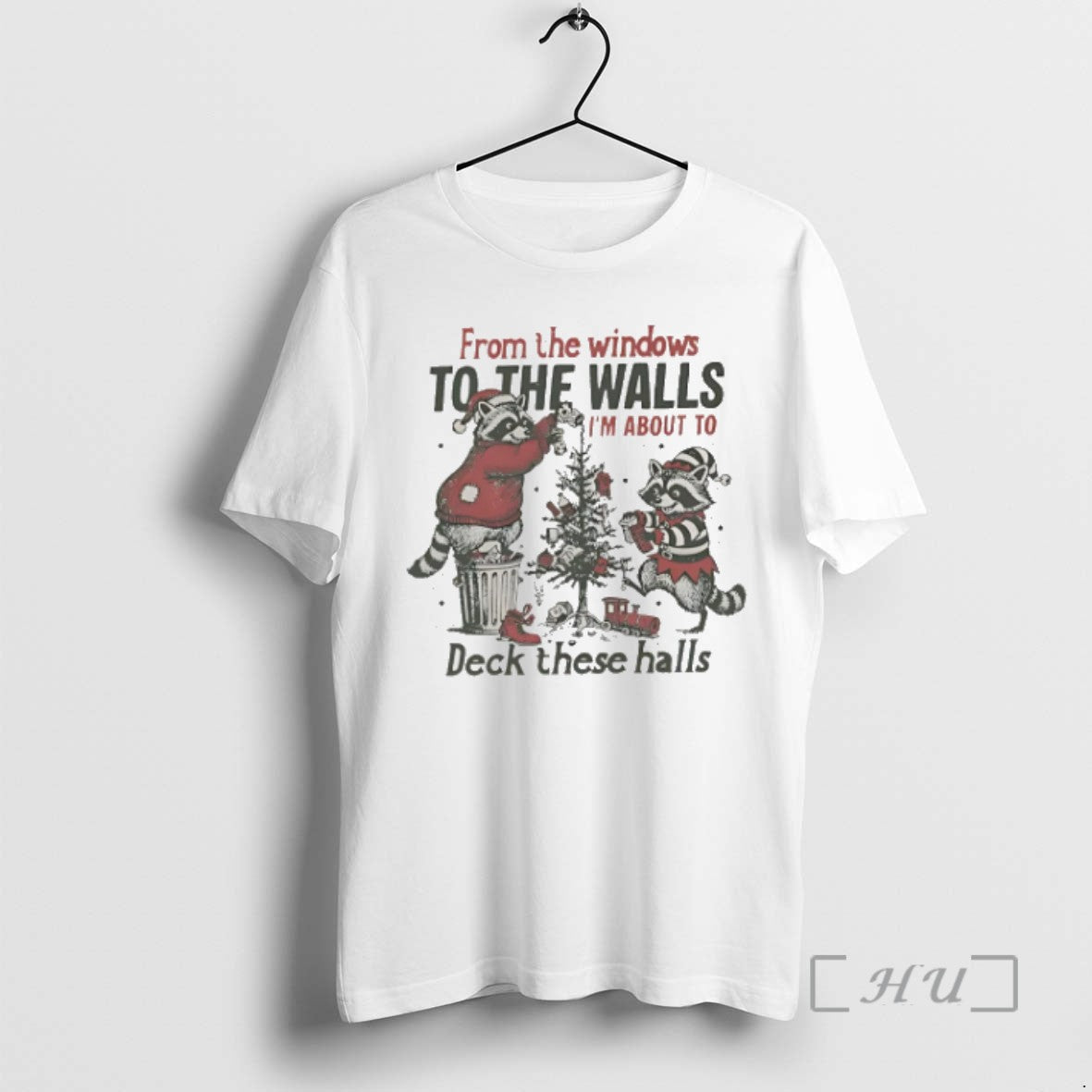 Trending Raccoon Windows Walls Im About Deck These Halls T-Shirts, Hoodie, Sweatshirt - T-Shirt, Sweatshirt, Hoodie