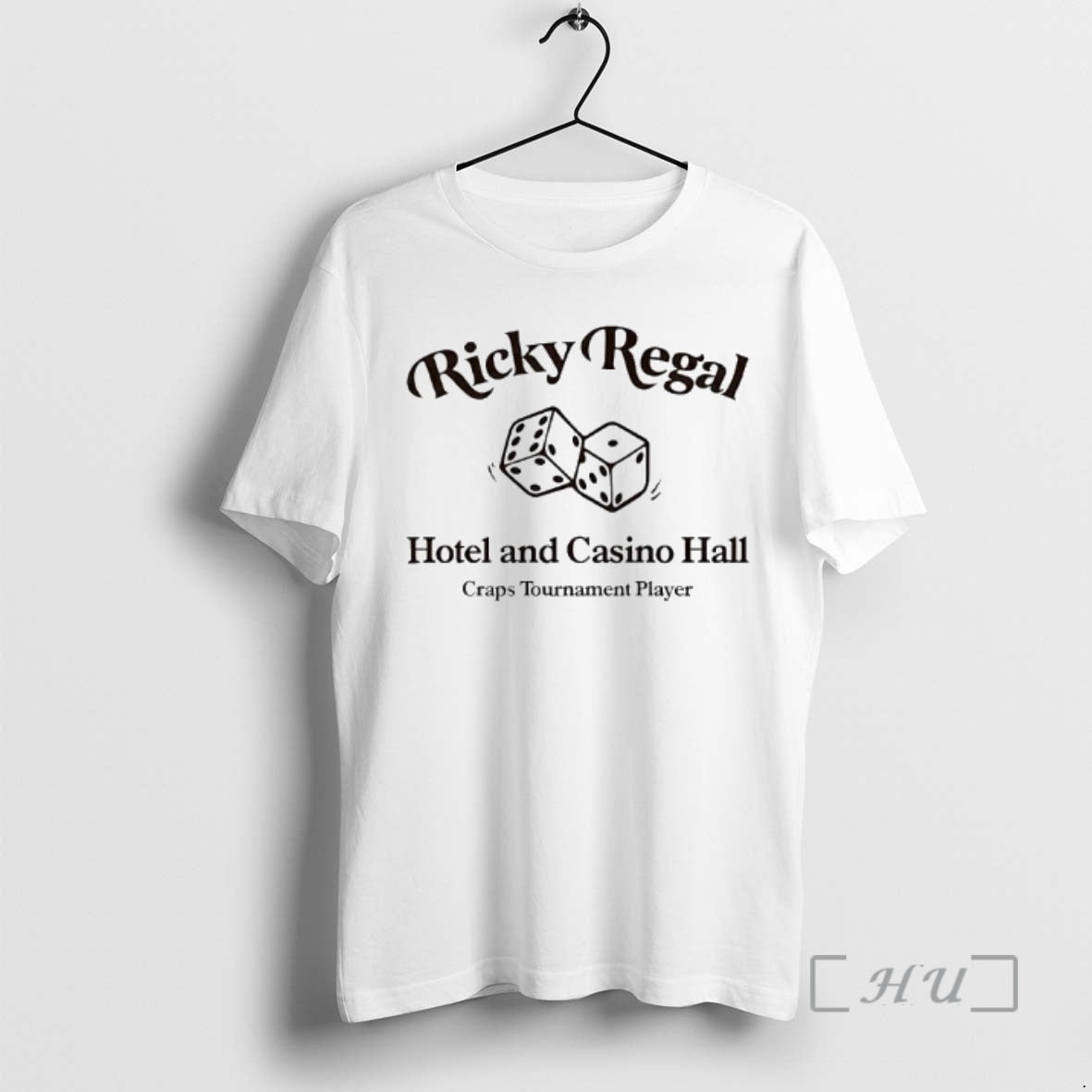 Trending Rick Regal Hotel Casino Hall Craps Tournament Player T-Shirts, Hoodie, Sweatshirt - T-Shirt, Sweatshirt, Hoodie