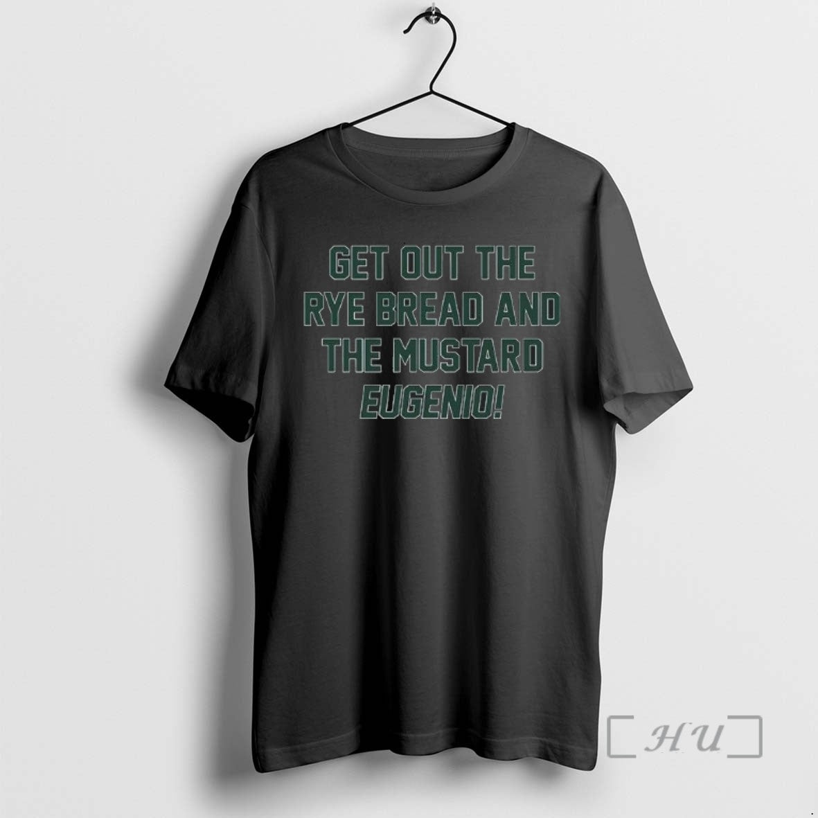 Trending Seattle Mariners Eugenio Suarez Get Out Rye Bread Mustard T-Shirts, Hoodie, Sweatshirt - T-Shirt, Sweatshirt, Hoodie