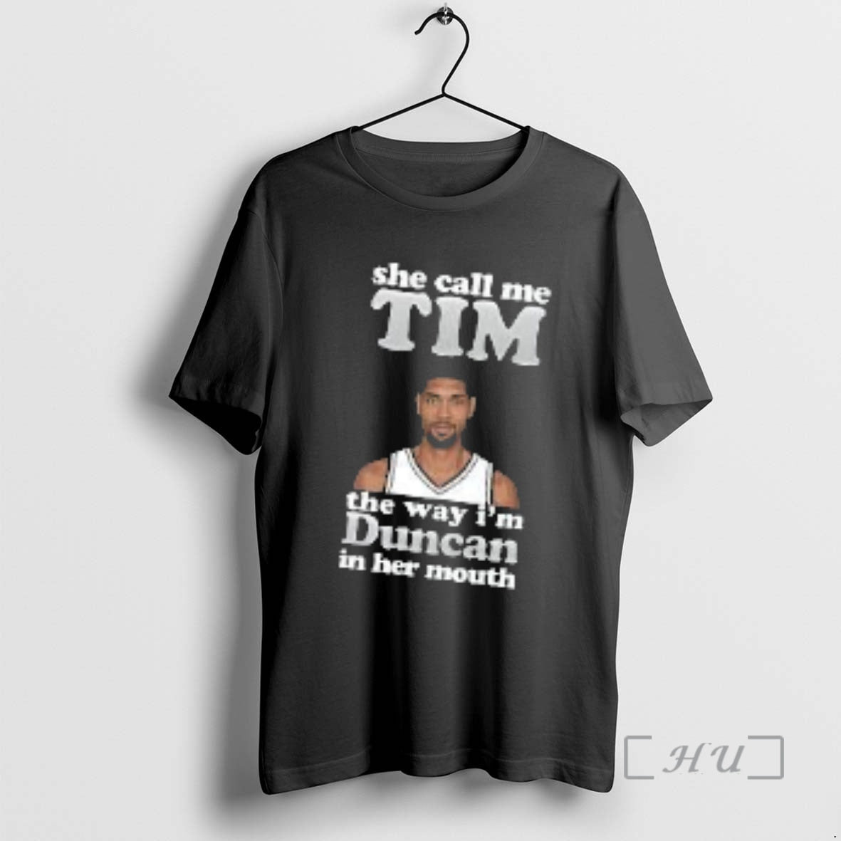 Trending She Call Me Tim Way Im Duncan Her Mouth San Antonio Spurs T-Shirts, Hoodie, Sweatshirt - T-Shirt, Sweatshirt, Hoodie