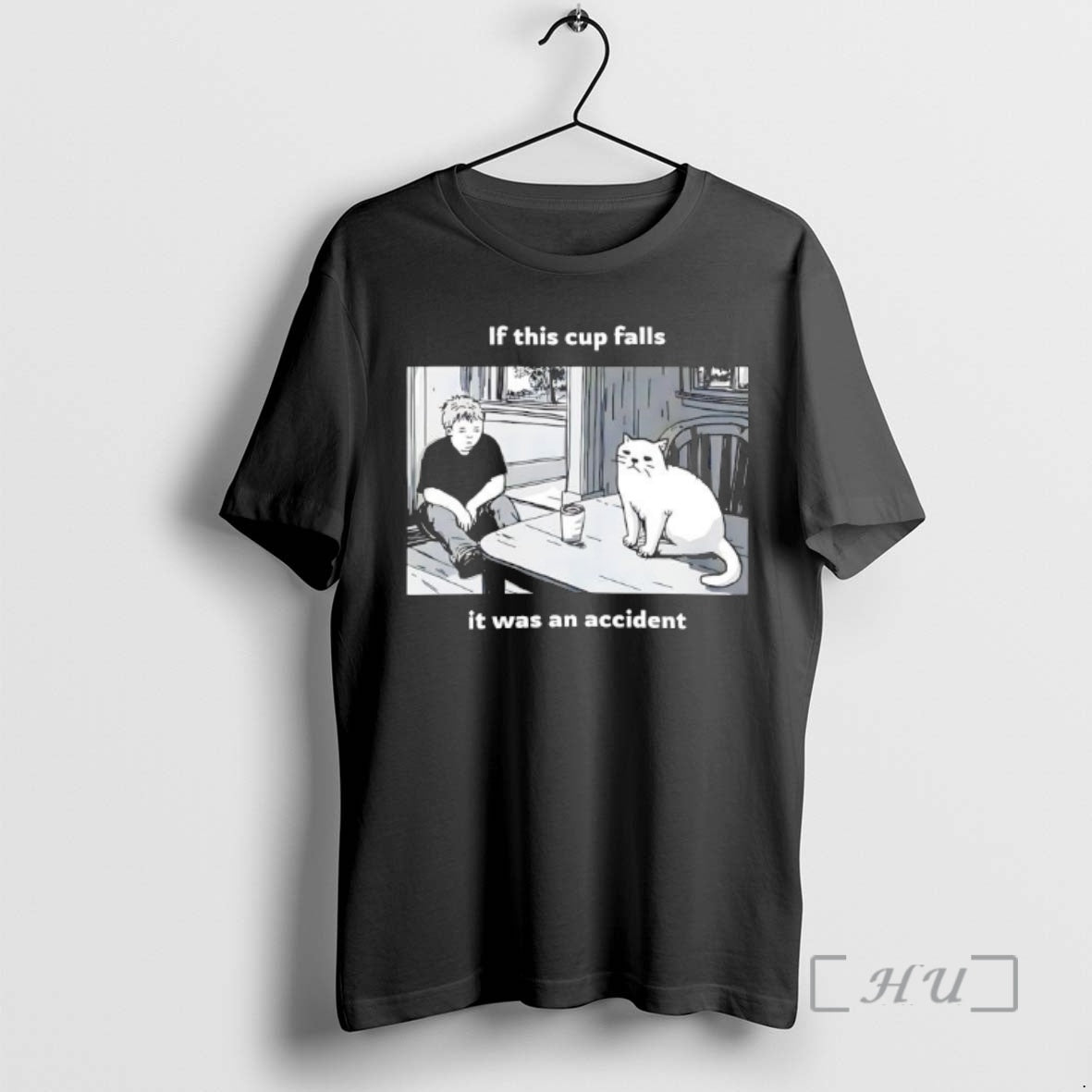 Trending Simons Cat If This Cup Falls Was Accident T-Shirts, Hoodie, Sweatshirt - T-Shirt, Sweatshirt, Hoodie