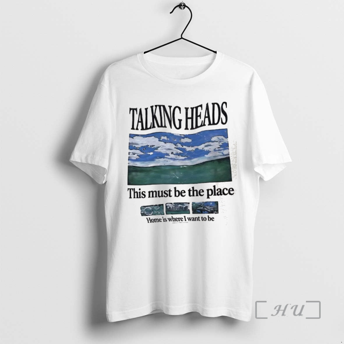 Trending Talking Heads This Must Be Place Home Is Where I Want Be T-Shirts, Hoodie, Sweatshirt - T-Shirt, Sweatshirt, Hoodie
