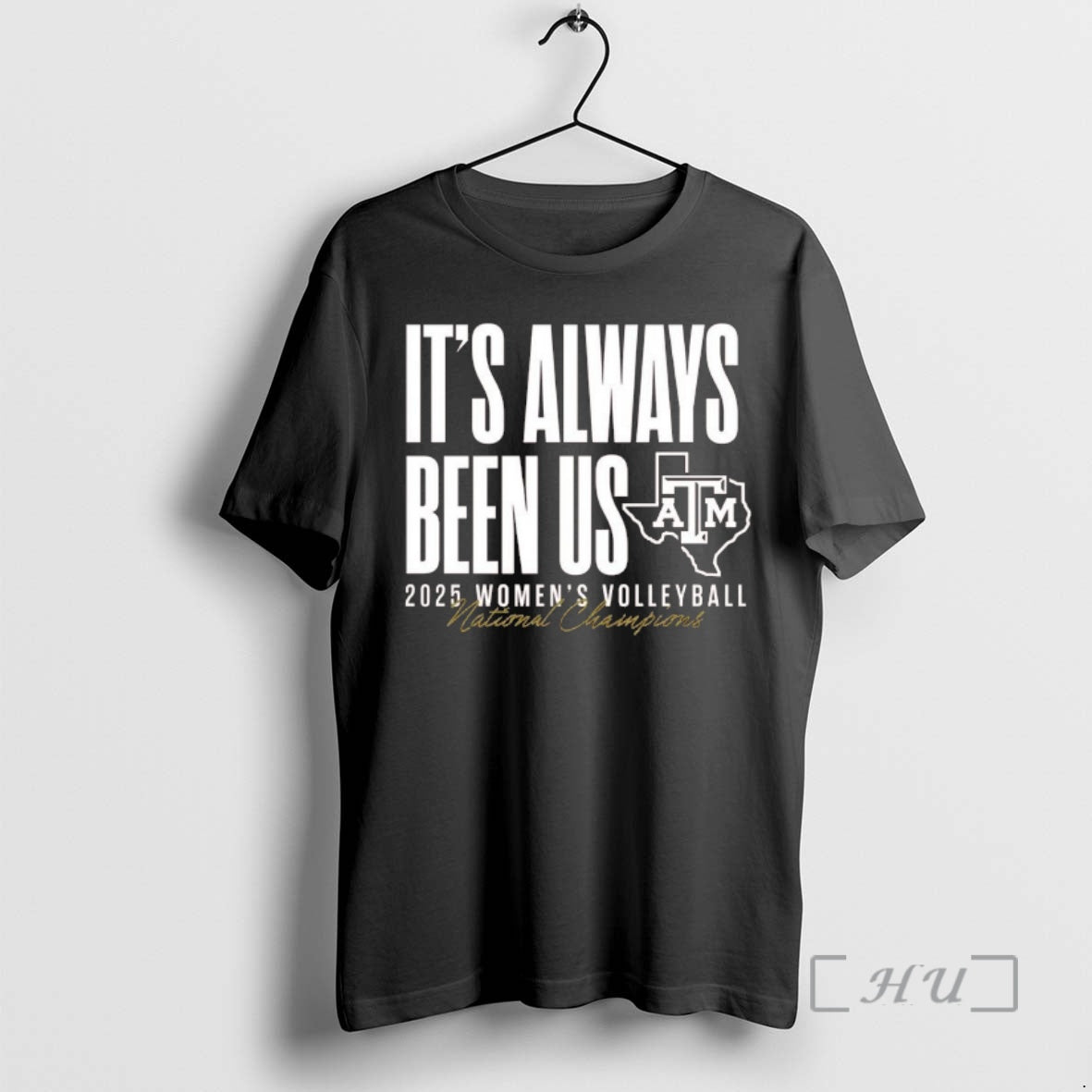 Trending Texas Am Aggies Volleyball National Champs Always Been Us T-Shirts, Hoodie, Sweatshirt - T-Shirt, Sweatshirt, Hoodie