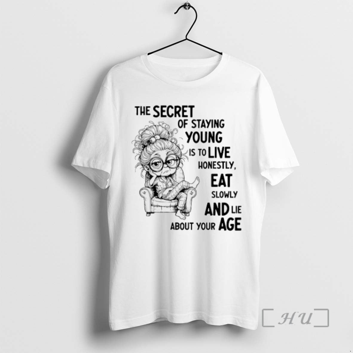 Trending Secret Staying Young Is Live Honestly Eat Slowly Lie About T-Shirts, Hoodie, Sweatshirt - T-Shirt, Sweatshirt, Hoodie