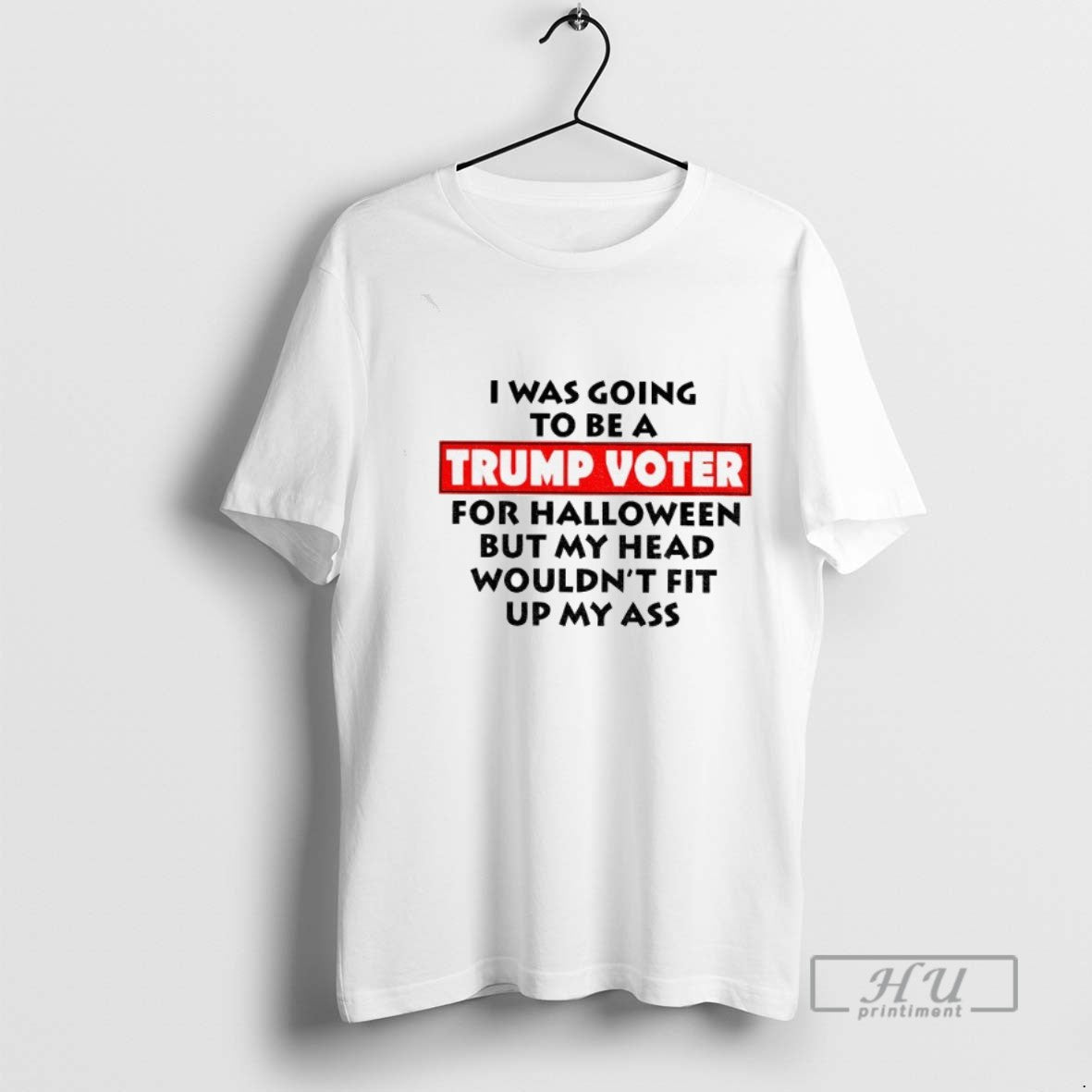 Trending Trump Voter I Was Going Be Trump Voter Halloween But My T-Shirts, Hoodie, Sweatshirt - T-Shirt, Sweatshirt, Hoodie