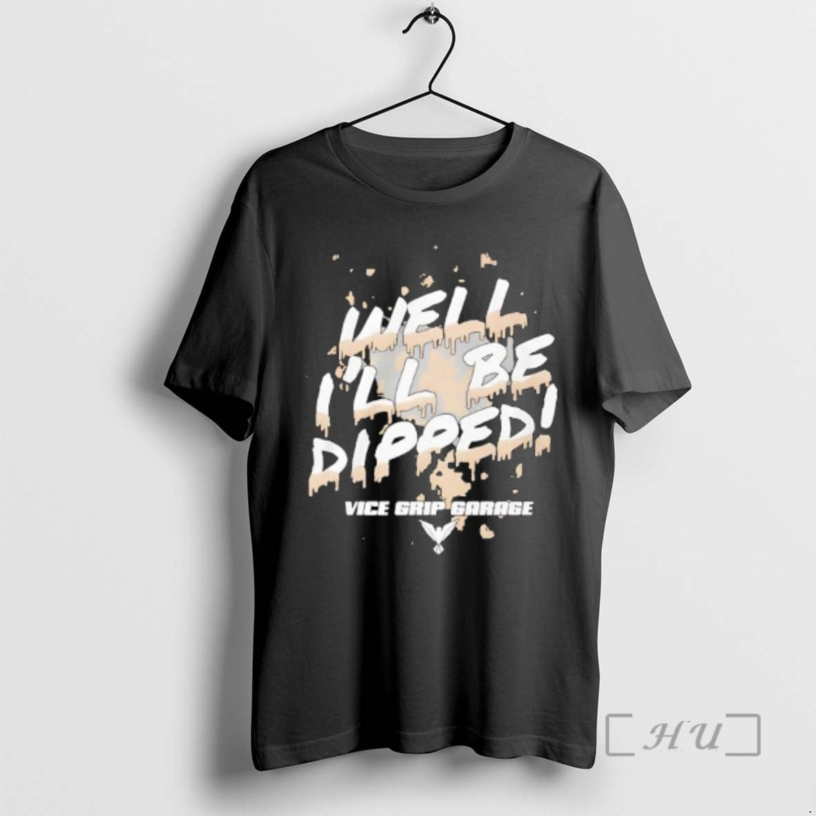 Trending Vice Grip Garage Well Ill Be Dipped 2025 T-Shirts, Hoodie, Sweatshirt - T-Shirt, Sweatshirt, Hoodie