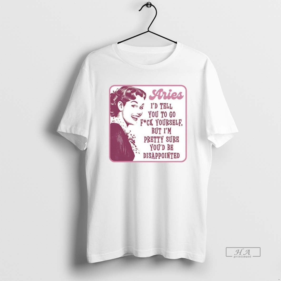 Aries Id Tell You Go Fuck Yourself But Im Pretty Sure Ceramic Ceramic T-Shirts, Hoodie, Sweatshirt - T-Shirt, Sweatshirt, Hoodie