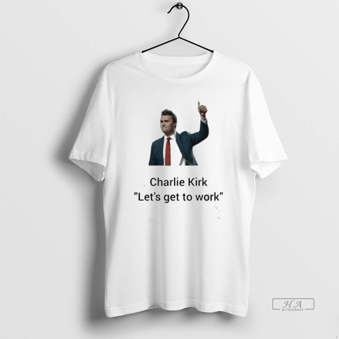 Charlie Kirk Lets Get Work Thumb T-Shirts, Hoodie, Sweatshirt - T-Shirt, Sweatshirt, Hoodie